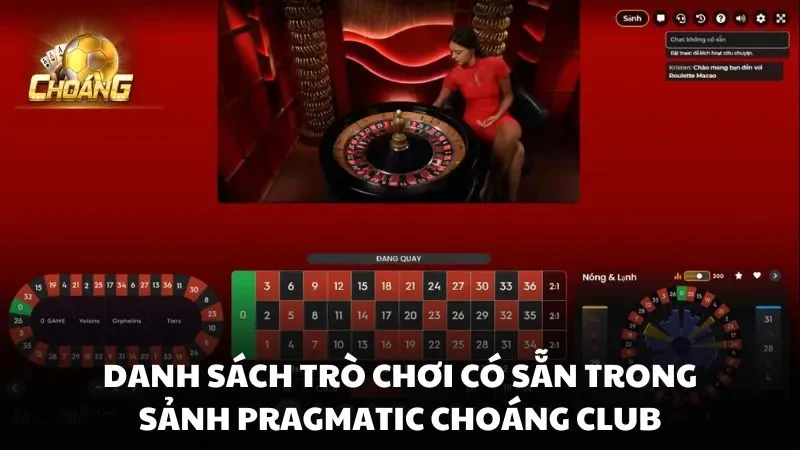 Danh sách các trò chơi có sẵn trong Sảnh Pragmatic Choáng Club