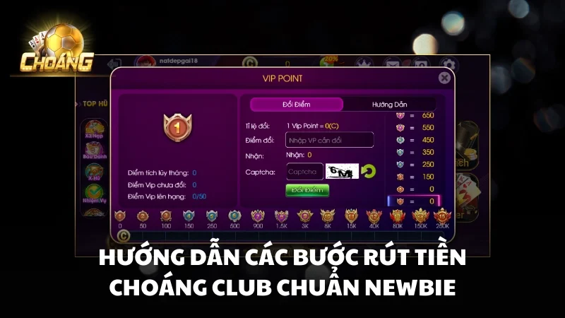 Hướng dẫn các bước rút tiền Choáng Club chuẩn newbie